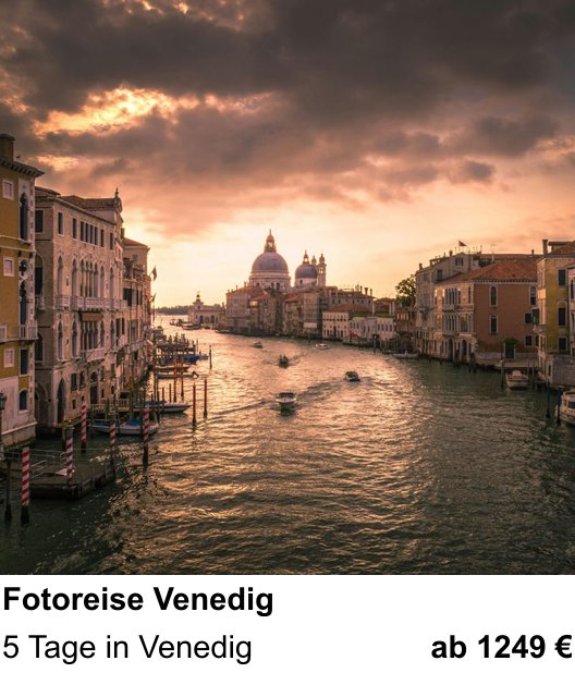 Abwechslungsreicher Foto-Workshop: Fotoreise Venedig – 5 Tage in Venedig