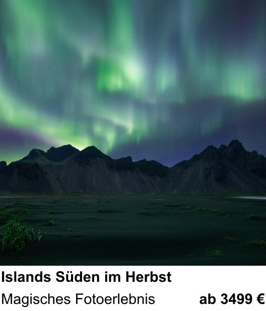Abwechslungsreicher Foto-Workshop: Islands Süden im Herbst – Magisches Fotoerlebnis