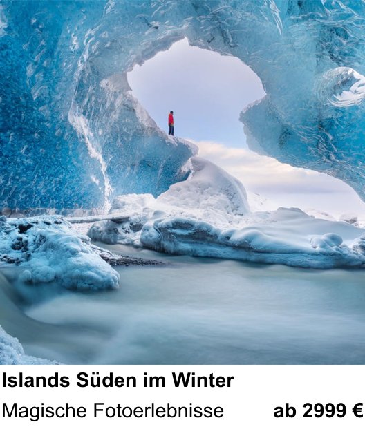 Abwechslungsreicher Foto-Workshop: Islands Süden im Winter – Magische Fotoerlebnisse