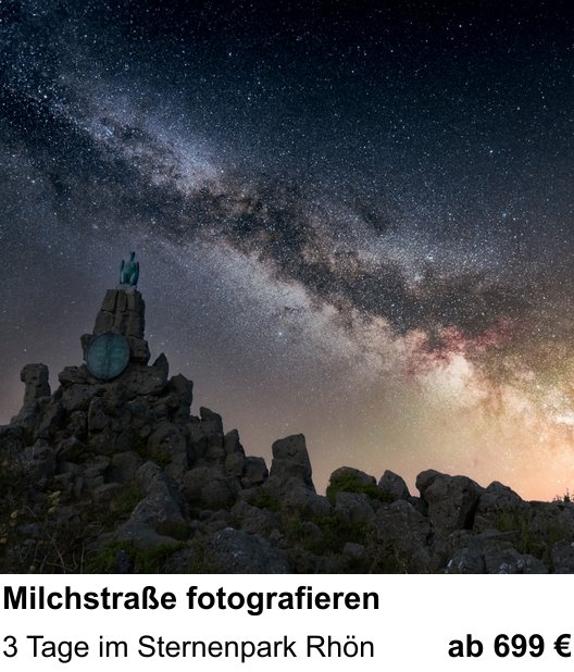 Abwechslungsreicher Foto-Workshop: Milchstraße fotografieren – 3 Tage im Sternenpark Rhön